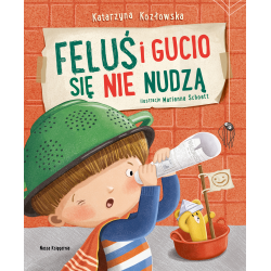 138842 KSIĄŻECZKA FELUŚ I GUCIO SIĘ NIE NUDZĄ