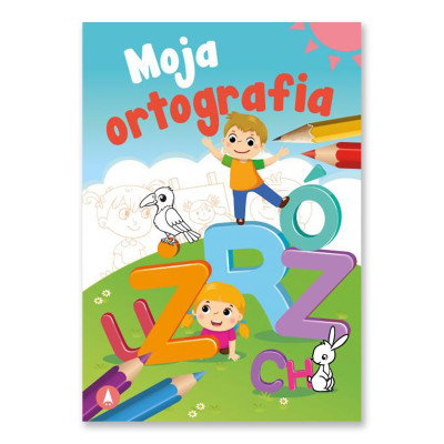 072945 KSIĄŻECZKA MOJE ORTOGRAFIA A5 SKRZAT