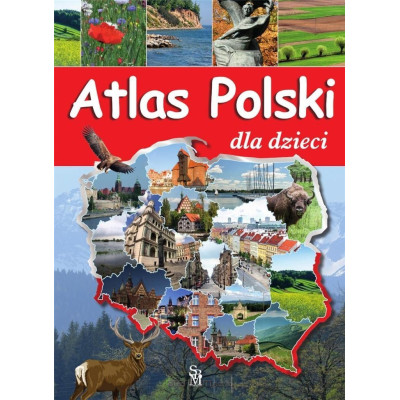 227338 KSIĄŻECZKA ATLAS POLSKI DLA DZIECI MAPA POLSKA
