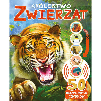 991949 ZS KRÓLESTWO ZWIERZĄT 50 NIESAMOWITYCH DŹWIĘKÓW