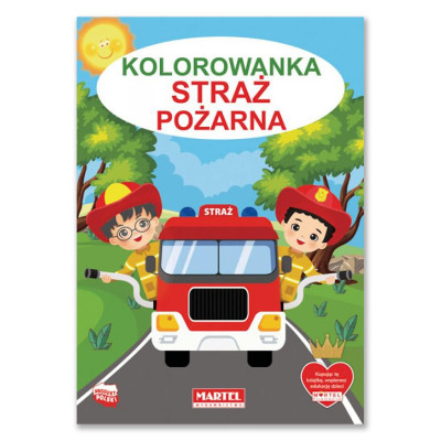 322768 MARTEL KOLOROWANKA STRAŻ POŻARNA